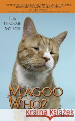 Magoo Who: Life Through My Eyes Anne Carmichael 9781545338278 Createspace Independent Publishing Platform - książka