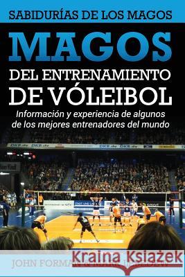Magos del Entrenamiento de Voleibol - Sabidur Mark Lebedew Mari Cossar John Forman 9781791764418 Independently Published - książka