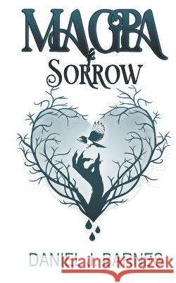 Magpa: Sorrow Amy Rollinson Daniel J Barnes  9798372680562 Independently Published - książka