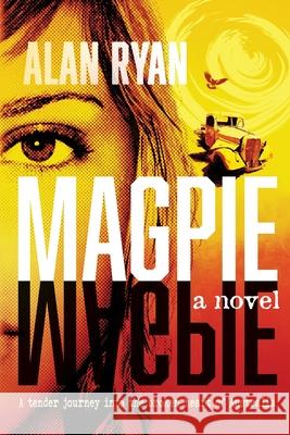 Magpie Alan Ryan 9780954852948 Gone Walkabout Books - książka