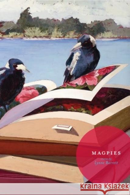 Magpies Lynne Barrett 9780887485435 Carnegie-Mellon University Press - książka