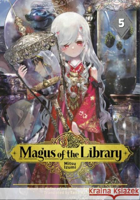 Magus of the Library 5 Mitsu Izumi 9781646512133 Kodansha Comics - książka