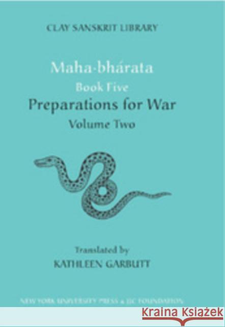 Mahabharata Book Five (Volume 2): Preparations for War Kathleen Garbutt 9780814732021 New York University Press - książka