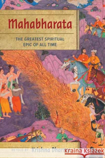 Mahabharata: The Greatest Spiritual Epic of All Time Krishna Dharma 9781683839200 Mandala Publishing - książka