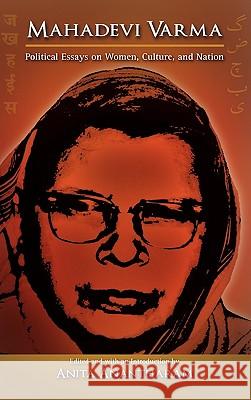 Mahadevi Varma: Political Essays on Women, Culture, and Nation Mahadevi Varma, Anita Anantharam 9781604976717 Cambria Press - książka