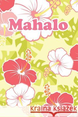 Mahalo: For Hawaii Fans Midwest Merchandise 9781091218239 Independently Published - książka