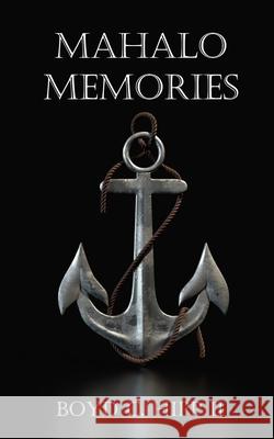 Mahalo Memories Boyd C. Hipp 9780578757636 Mahalo Books - książka