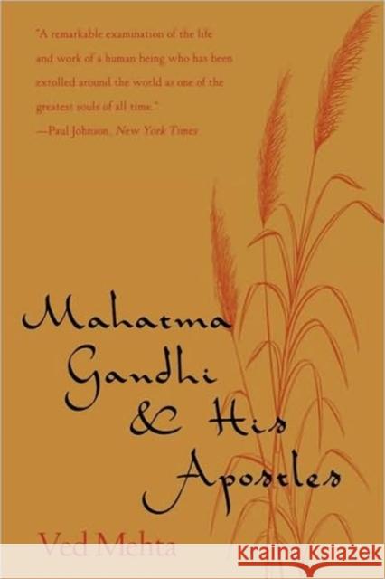 Mahatma Gandhi & His Apostles Ved Mehta 9780300055399 Yale University Press - książka