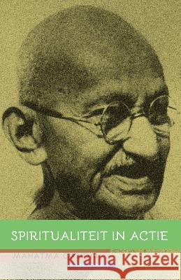 Mahatma Gandhi: Spiritualiteit in actie Bouckaert, Luk 9789492689078 Yunus Publishing - książka