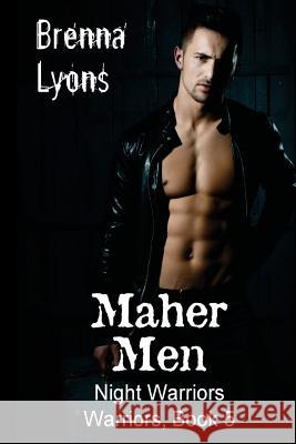 Maher Men Brenna Lyons 9781946004772 Fireborn Publishing, LLC. - książka