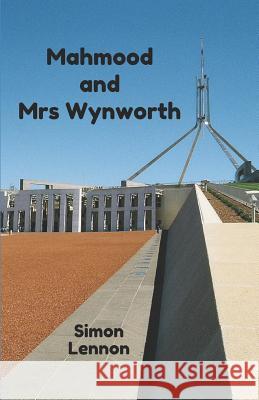 Mahmood and Mrs Wynworth Simon Lennon 9781925446319 Pine Hill Books - książka