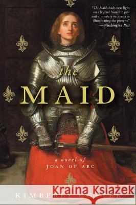 Maid: A Novel of Joan of Arc Cutter, Kimberly 9780547844930 Mariner Books - książka