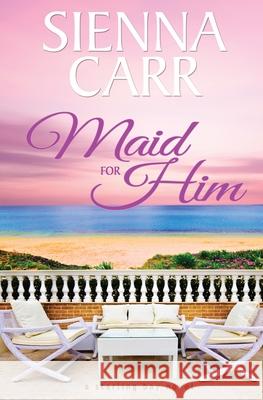 Maid for Him Sienna Carr 9781914467011 Acacia Avenue Press - książka