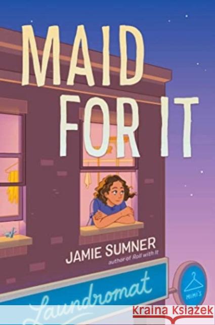 Maid for It Jamie Sumner 9781665905787 Simon & Schuster - książka