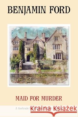 Maid for Murder Benjamin Ford 9781693208867 Independently Published - książka