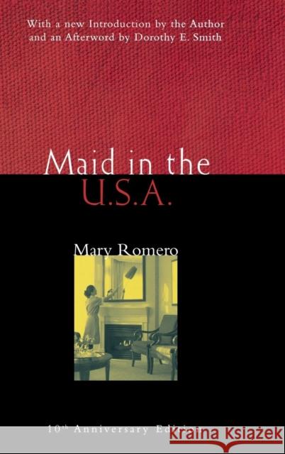 Maid in the USA: 10th Anniversary Edition Mary Romero 9781138139404 Routledge - książka