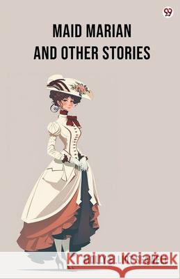 Maid Marian And Other Stories Molly Elliot Seawell 9789371136037 Double 9 Books - książka