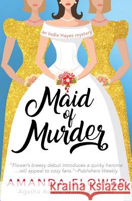 Maid of Murder Amanda Flower 9781986933544 Createspace Independent Publishing Platform - książka