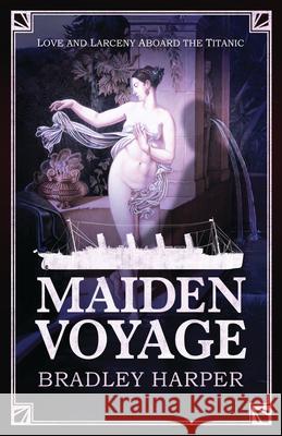 Maiden Voyage Bradley Harper 9781963832389 Artemesia Publishing, LLC - książka