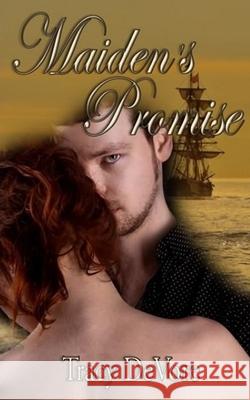 Maiden's Promise Tracy DeVore 9781544730455 Createspace Independent Publishing Platform - książka