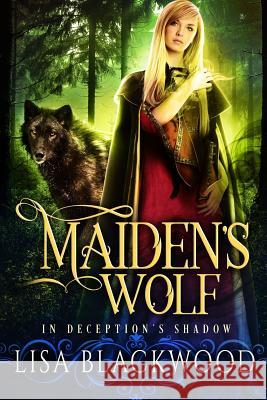 Maiden's Wolf Lisa Blackwood 9781537500089 Createspace Independent Publishing Platform - książka