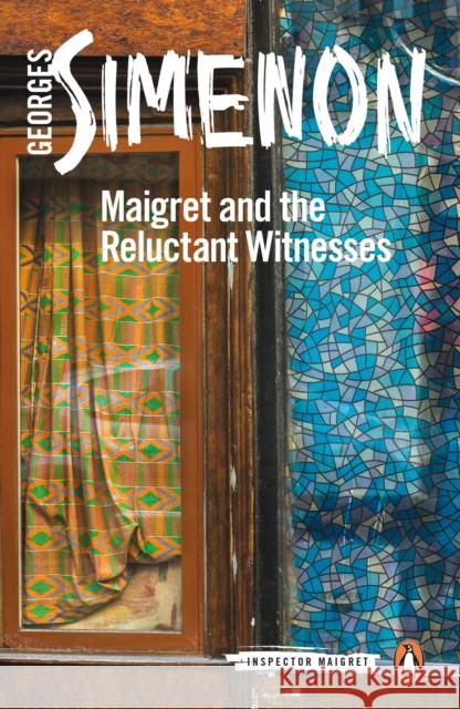 Maigret and the Reluctant Witnesses: Inspector Maigret #53 Georges Simenon 9780241303856 Penguin Books Ltd - książka