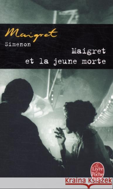 Maigret et la jeune morte Georges Simenon 9782253142409 Le Livre de poche - książka