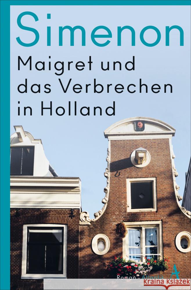 Maigret und das Verbrechen in Holland Simenon, Georges 9783455007039 Atlantik Verlag - książka