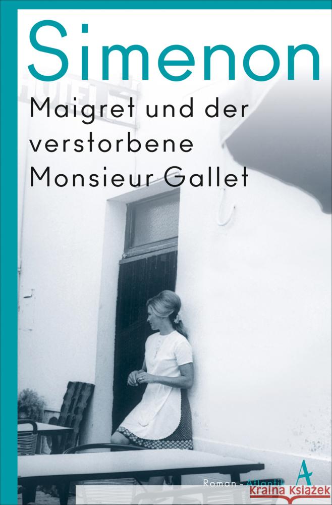 Maigret und der verstorbene Monsieur Gallet Simenon, Georges 9783455006964 Atlantik Verlag - książka