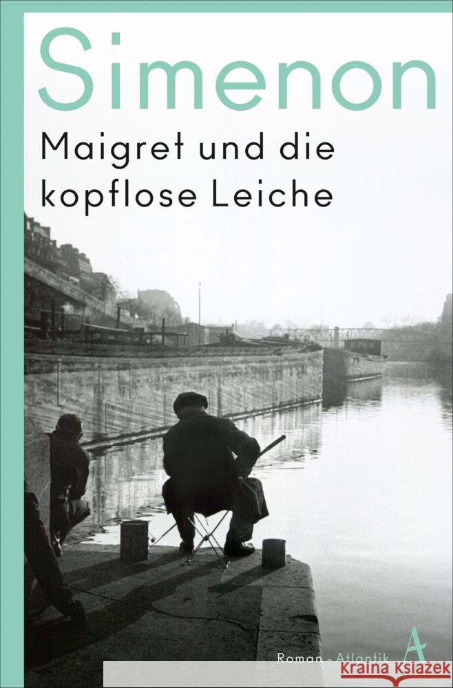 Maigret und die kopflose Leiche Simenon, Georges 9783455007541 Atlantik Verlag - książka