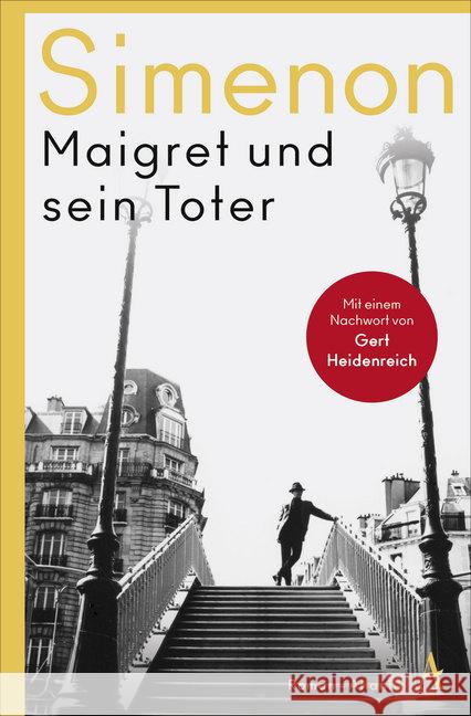 Maigret und sein Toter : Roman. Mit e. Nachw. v. Gert Heidenreich Simenon, Georges 9783455007329 Atlantik Verlag - książka