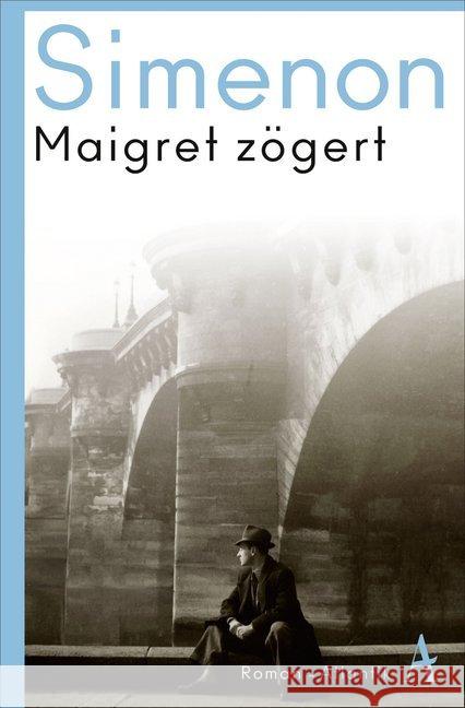 Maigret zögert : Roman Simenon, Georges 9783455007756 Atlantik Verlag - książka