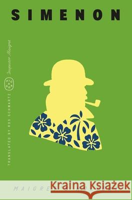 Maigret's Holiday (Inspector Maigret) Georges Simenon Ros Schwartz 9781250425713 Picador USA - książka