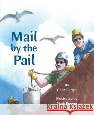 Mail by the Pail Colin Bergel Mark Koenig 9780814328903 Wayne State University Press - książka