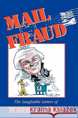 Mail Fraud Robert L. Steed 9780929264455 Longstreet Press - książka