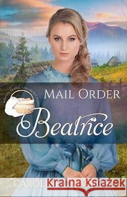 Mail Order Beatrice Clemmons, Caroline 9798233837609 Caroline Clemmons - książka