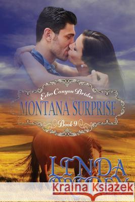 Mail Order Bride - Montana Surprise: Clean Historical Cowboy Western Romance Novel Linda Bridey 9781523356027 Createspace Independent Publishing Platform - książka