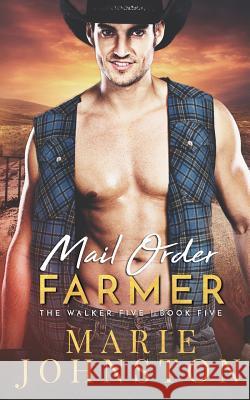 Mail Order Farmer Marie Johnston 9781951067045 Le Publishing - książka