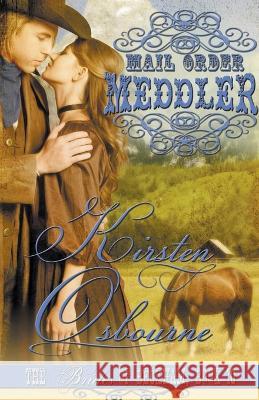 Mail Order Meddler Kirsten Osbourne   9798223721901 Unlimited Dreams - książka