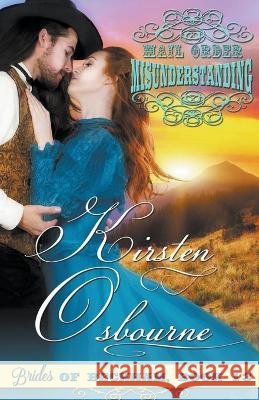 Mail Order Misunderstanding Kirsten Osbourne   9798223645948 Unlimited Dreams - książka