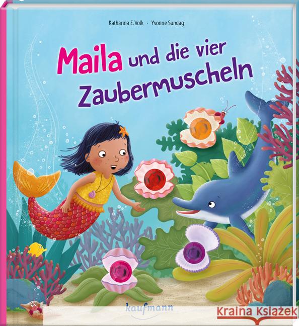 Maila und die vier Zaubermuscheln Volk, Katharina E. 9783780664617 Kaufmann - książka