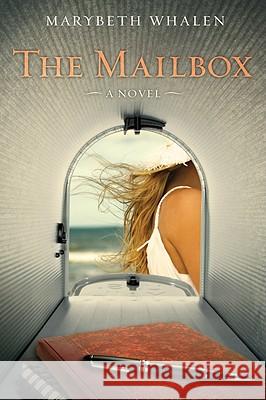 Mailbox: A Novel Marybeth Whalen 9780781403696 David C Cook Publishing Company - książka