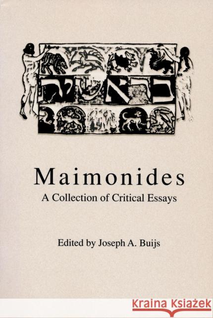Maimonides: A Collection of Critical Essays Joseph A. Buijs 9780268013677 University of Notre Dame Press - książka
