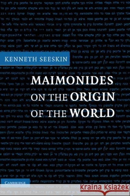 Maimonides on the Origin of the World Kenneth Seeskin 9780521845533 Cambridge University Press - książka