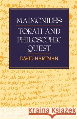 Maimonides: Torah and Philosophic Quest David Hartman Shlomo Pines 9780827602557 Jewish Publication Society of America - książka