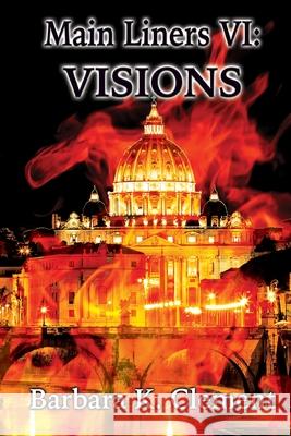 Main Liners VI: Visions Barbara K. Clement 9781635543582 W & B Publishers - książka