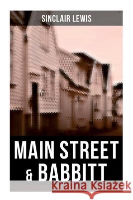 Main Street & Babbitt Sinclair Lewis 9788027279418 Musaicum Books - książka