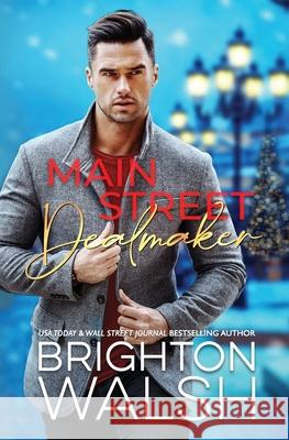 Main Street Dealmaker Walsh, Brighton 9781685180010 Bright Publishing - książka