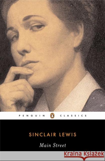 Main Street: The Story of Carol Kennicott Sinclair Lewis 9780140189018 Penguin Books - książka