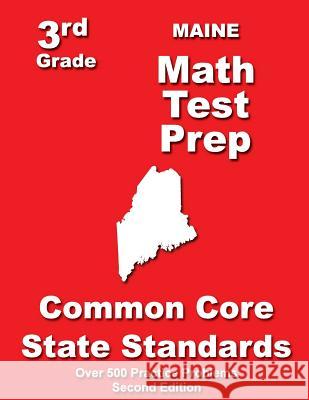 Maine 3rd Grade Math Test Prep: Common Core State Standards Teachers' Treasures 9781500197872 Createspace - książka
